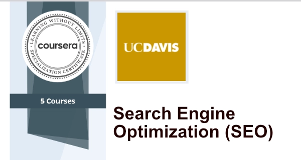 Search Engine Optimization (SEO) Certification | UC Davis - Coursera
